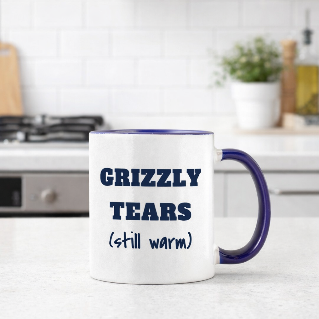 Grizzly Tears (still warm) - Funny Coffee Mug