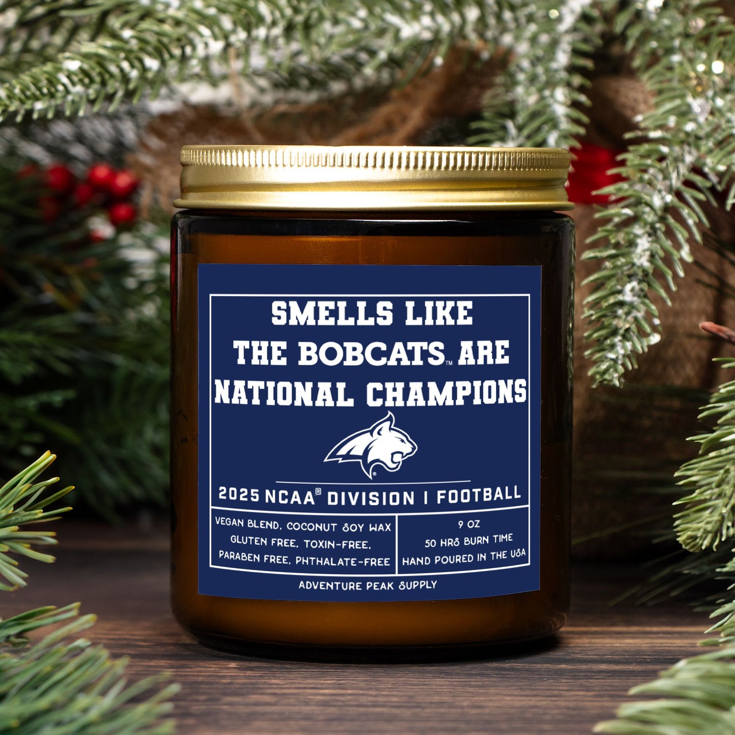 Smells Like the MSU Bobcats are National Champs - 9oz Candle
