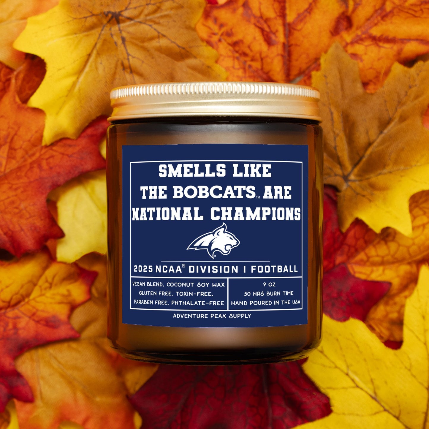 Smells Like the MSU Bobcats are National Champs - 9oz Candle